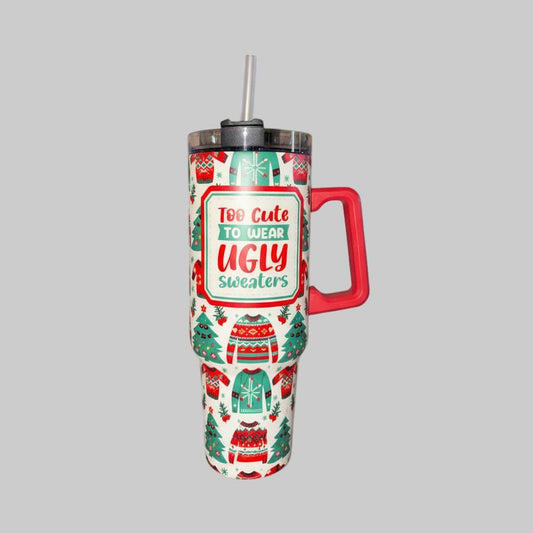 Too Cute to Be Ugly Holiday Tumbler Cup – 24oz Double Wall Mug with Straw - Dirty D’s Deals
